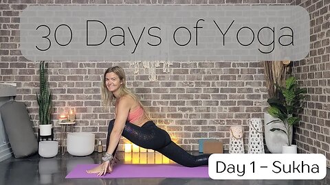 Day 1 Sukha Yoga Flow || 30 Days of Yoga to Unearth Yourself || Yoga with Stephanie