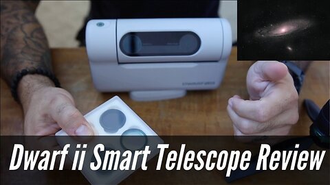 Best Beginner Astrophotography Kit: Dwarf 2 Smart Telescope Review and Images and Unboxing