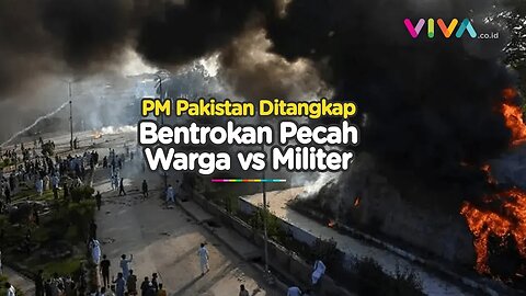 API MEMBARA! Pemimpin Ditangkap, Gas Air Mana Hujani Amukan Warga Pakistan