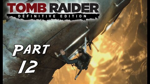 Tomb Raider (2013): Part 12 - Friends in Need [Definitive Edition] PS4