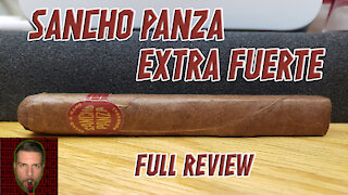 Sancho Panza Extra Fuerte (Full Review) - Should I Smoke This