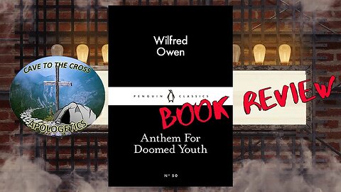 Book Review - Anthem for Doomed Youth by Wilfred Owen