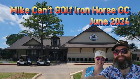 Mike Can't Golf Iron Horse 2024 | Urbano Shoutout | Michelle Enjoys High Noons a Bit Much