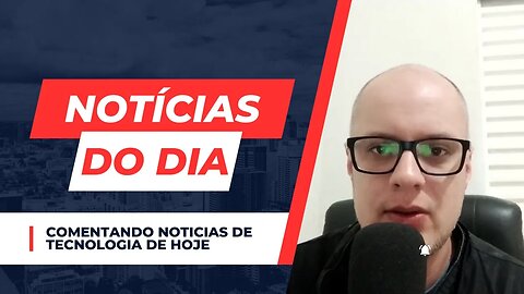 Notícias do dia #noticias de tecnologia comentando 30/08/23 - geladeira pc da heinekein e IA gener?