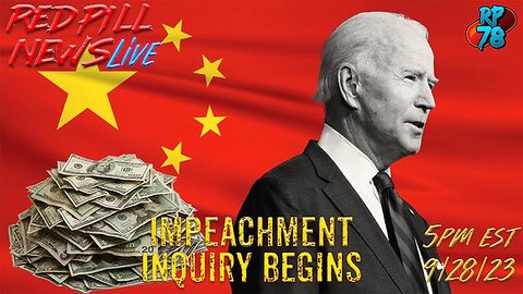 THE IMPEACHMENT OF JOSEPH ROBINETTE BIDEN JR. ON RED PILL NEWS LIVE