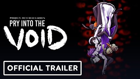 Pry Into The Void - Official Waltiere Trailer