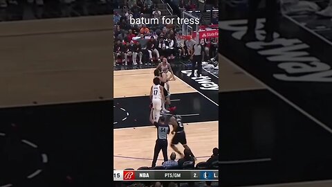 #batum#for#tress#nba #basketball #league#pass #update #2023