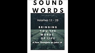 Sound Words, A Few Thoughts on John 16