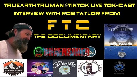 TruEarth TrueMan Tok-Cast Interview With Pilot/Engineer Rob Taylor From "FTC" The Documentary !!!!