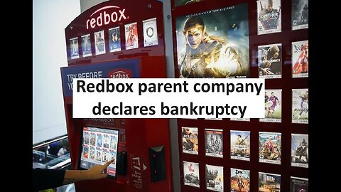 Redbox parent company files for bankruptcy