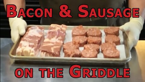 Cooking Bacon & Sausage on the Griddle | 003