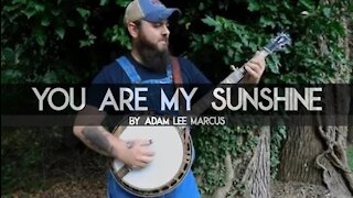 "You Are My Sunshine" on Banjo w/ D-Tuners by Adam Lee Marcus