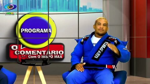 PROGRAMA O COMENTÁRIO COM O BISPO MAX-DAVID(Campeão de JIU JITSU)#tvgrandenatalhdtv