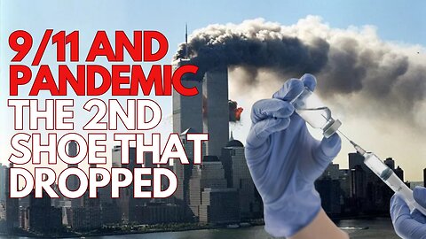 9/11 and the GERM GAME. The 2nd Shoe that Dropped in 2020...