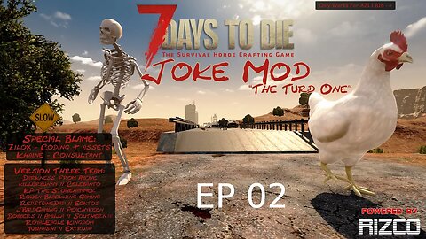 Joke Mod 14 day run. Ep 02