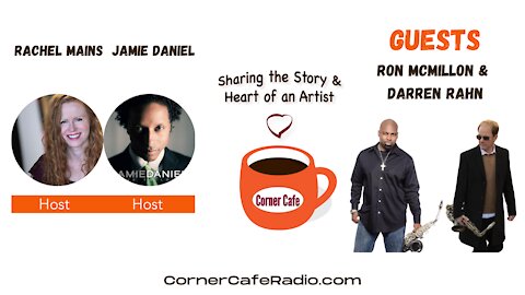 Corner Cafe Radio Interview with Ron McMillon & Darren Rahn