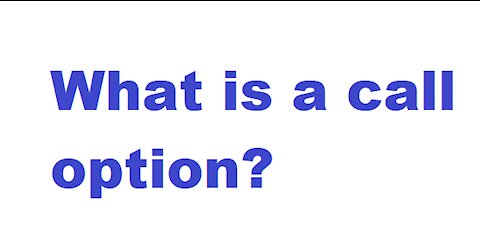 What is a Call Option in Stock Trading? Explained in Plain English