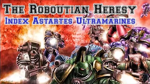 The Roboutian Heresy Index Astartes Ultramarines | Horus Heresy Fanfiction