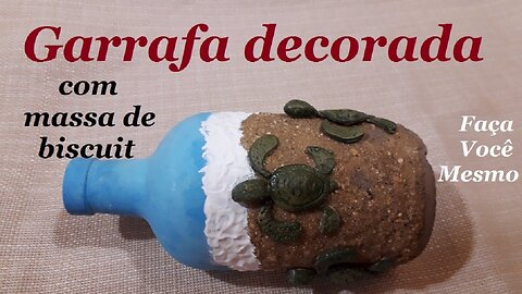 TARTARUGAS MARINHAS COM MASSA DE BISCUIT - RECICLANDO GARRAFAS DE VIDRO @lucibuzo ​