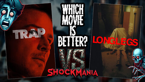 TRAP vs LONGLEGS!! Comparison - Which Is The Better Serial Killer Movie?