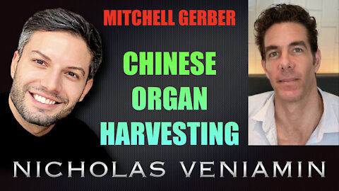 Mitchell Gerber Discusses Chinese Organ Harvesting with Nicholas Veniamin