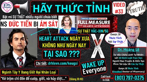 #33 NHÂN CHỨNG SỐNG của MUỐI - BẬT MÍ ĐỨC TIẾN BỊ ÁM SÁT