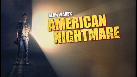 PC | ALAN WAKES AMERICAN NIGHTMARE | FULL PLAYTHROUGH