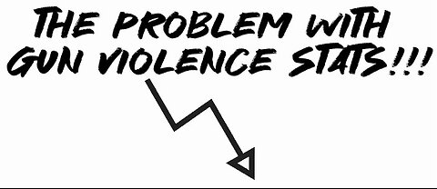 The problem with gun violence stats!!!