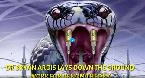 Dr Bryan Ardis lays down the ground work for VENOM theory