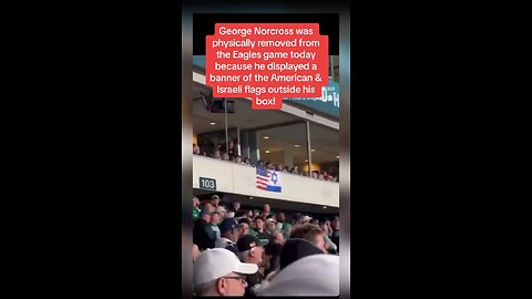 George Norcross Physically Removed From Skybox at Eagles Game for Showing US/Israel Flag