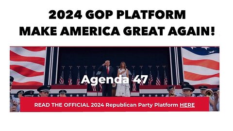 2024 GOP PLATFORM | MAKE AMERICA GREAT AGAIN!