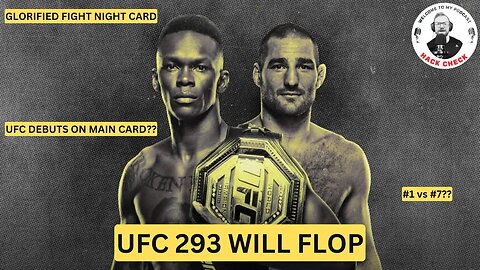 UFC 293 Will Be A Flop || Glorified Fight Night || Talking Points