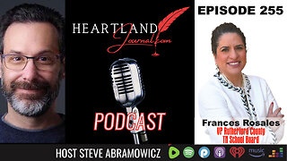 Heartland Journal Podcast EP255 VP School Board member Frances Rosales & More 9 24 24