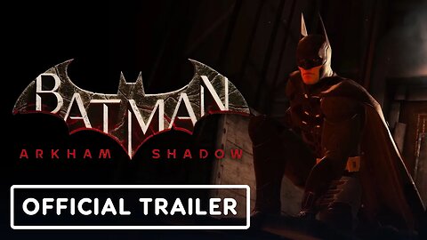 Batman: Arkham Shadow - Official Gameplay Trailer | gamescom 2024