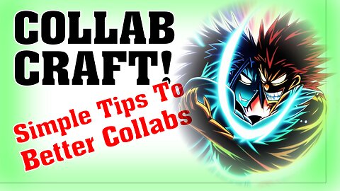 Make Your Collabs Better In Under 5 Minutes!