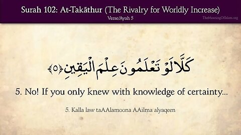 Chapter 102 - Al Takathur - The Rivalry for Worldly Increase