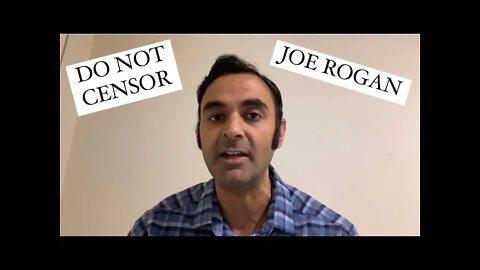 This physician’s counter-petition: DO NOT censor Joe Rogan