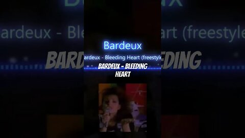 Bardeux - Bleeding Heart