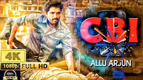 Allu Arjun Latest Full Hindi Dubbed Romantic Action Movie CBI Full HD 1080p South Movie