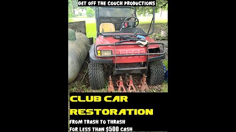 EP#4 Club CAR RESTORATION engine first start