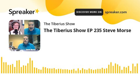 The Tiberius Show EP 235 Steve Morse