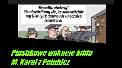 Plastikowe wakacje kibla