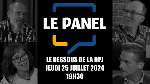 Publicité Le Panel - Jeudi 25 juillet 2024