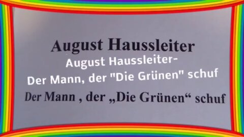 August Haussleiter - Der Mann, der die "Grünen" schuf