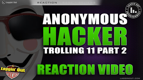 ANONYMOUS HACKER TROLLING 11 PART 2 (S05)