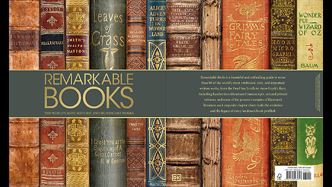 Remarkable Books: The World's Most Historic and Significant Works