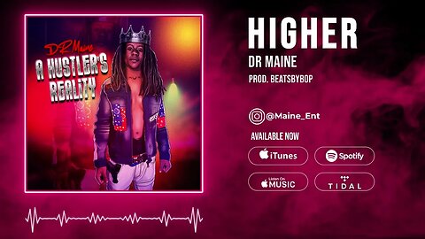 DR Maine - Highter (Prod. BeatsByBop)