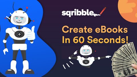 Sqribble - creates AMAZING eBooks & Reports In 5 MINUTES Without Typing Any Words!