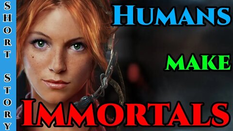 1412 - The immortals & Cracked Earth | HFY | Humans make immortals