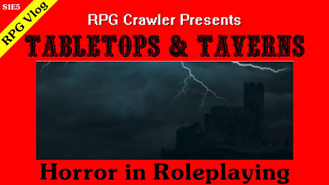 Tabletops & Taverns - Horror in Roleplaying